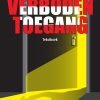 Verboden Toegang tekstboek